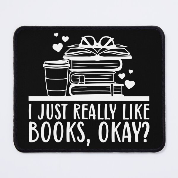 Item preview, I Just Really Like Books Okay? designed and sold by kamrankhan.