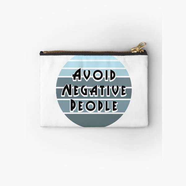 Item preview, Avoid Negative People 8 designed and sold by PodiShawna.