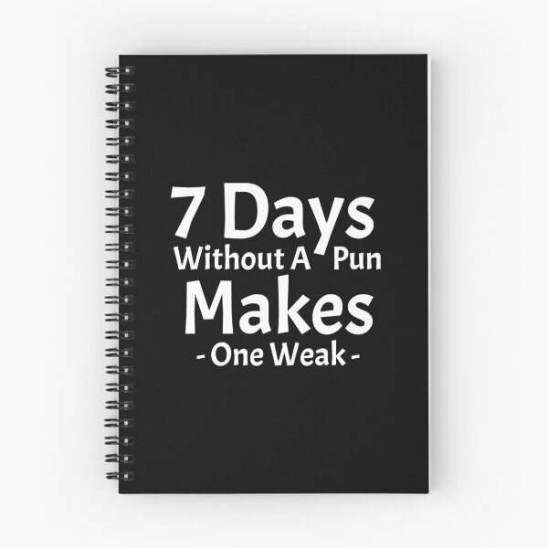 Item preview, 7 days without a pun makes one weak designed and sold by Zexten.