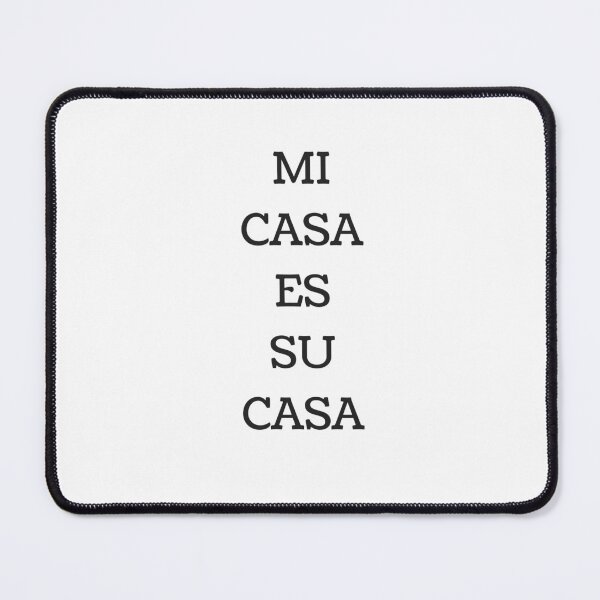 Item preview, MI CASA ES SU CASA designed and sold by Inspirationmotivation.