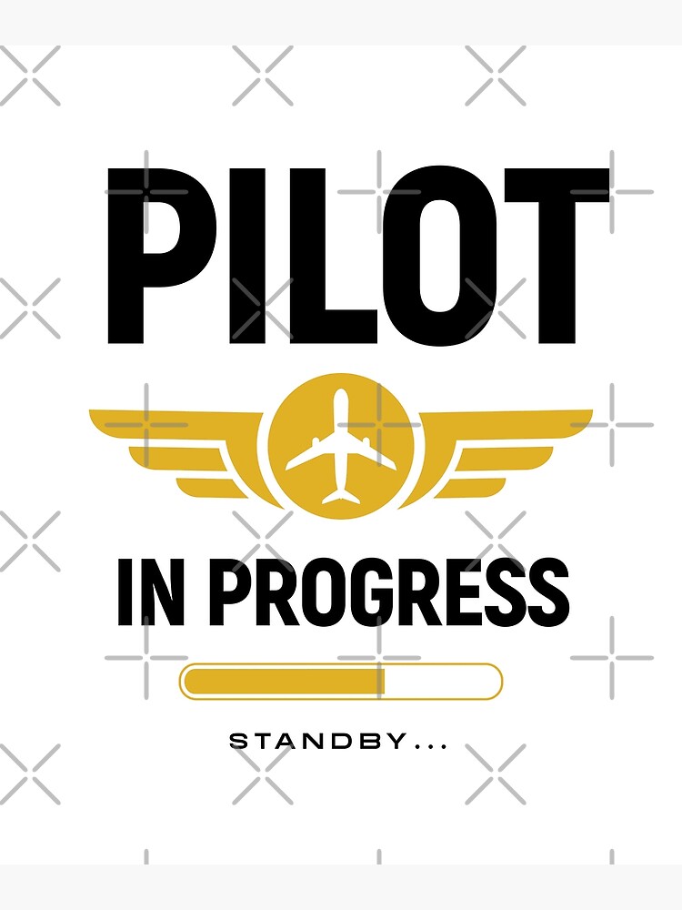 Pilot In Progress T-Shirt Funny Flight School Student Tee Pilot In Progress T-Shirt Funny Flight School Student Tee