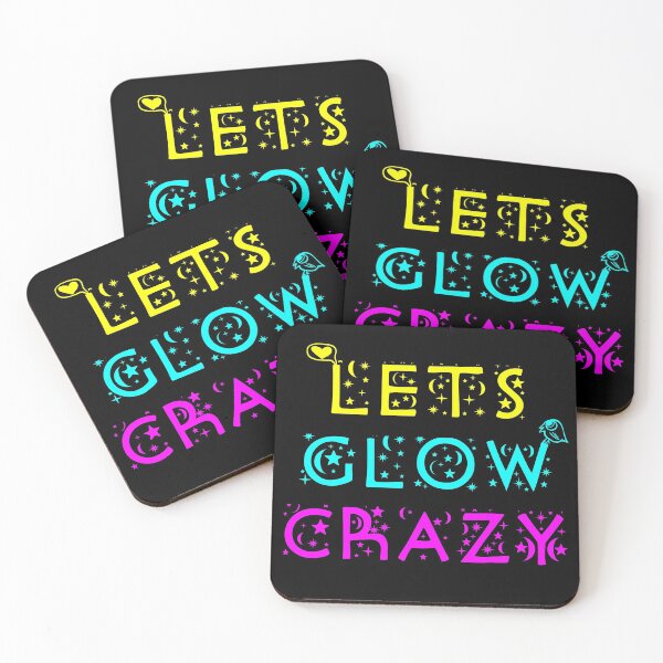 Item preview, Lets Glow Crazy designed and sold by sticks-and-ts.