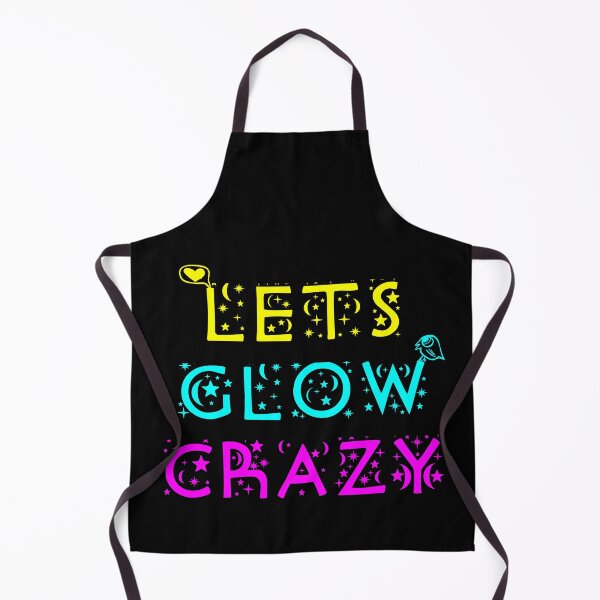 Item preview, Lets Glow Crazy designed and sold by sticks-and-ts.