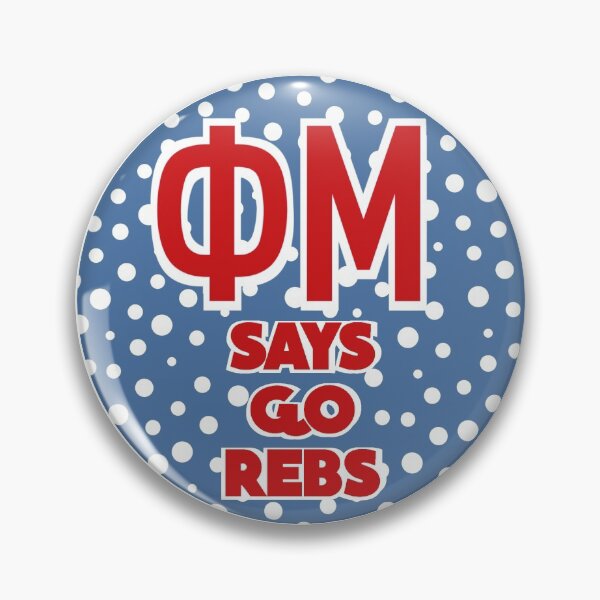 Item preview, Phi Mu says Go Rebs Pin designed and sold by Kennedy Kerrigan.