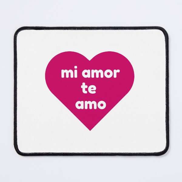 Item preview, MI AMOR TE AMO designed and sold by Inspirationmotivation.