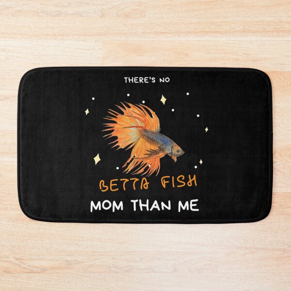 Item preview, There's no betta fish mom than me designed and sold by YuneDesigns.
