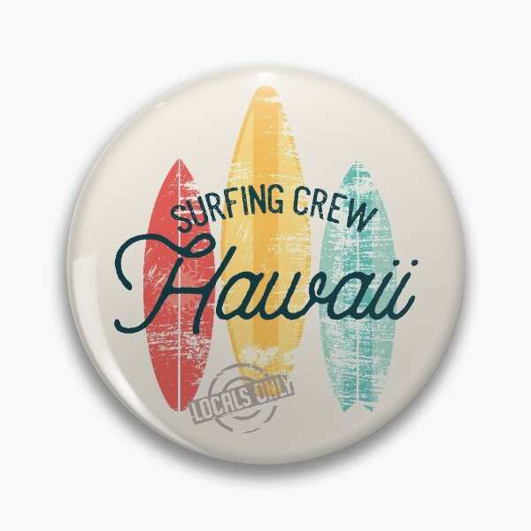 Item preview, Surfing Crew - Hawaii Locals Only designed and sold by Pau Baz.