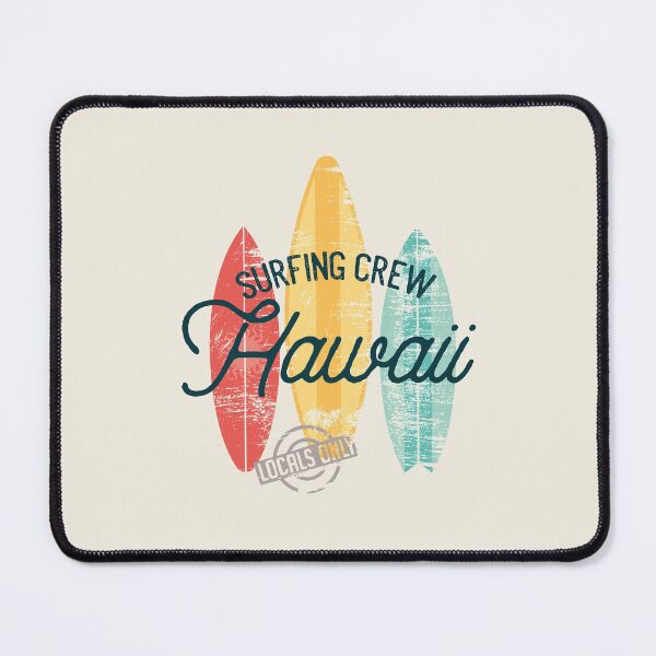 Item preview, Surfing Crew - Hawaii Locals Only designed and sold by Pau Baz.