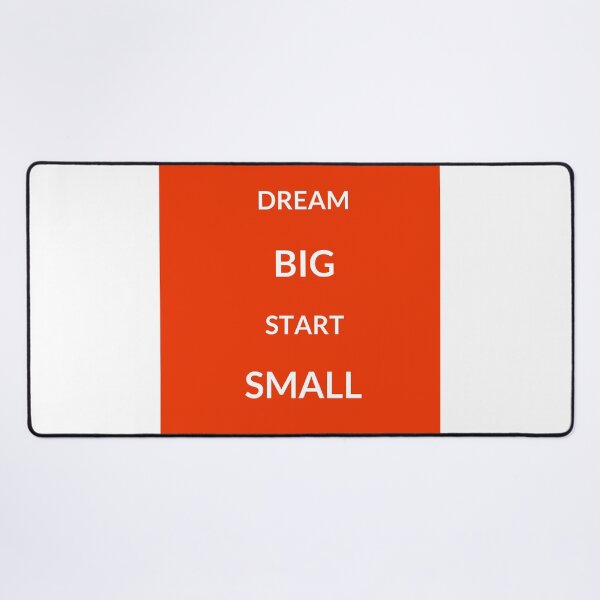 Item preview, ~ DREAM BIG, START SMALL ~ designed and sold by Inspirationmotivation.