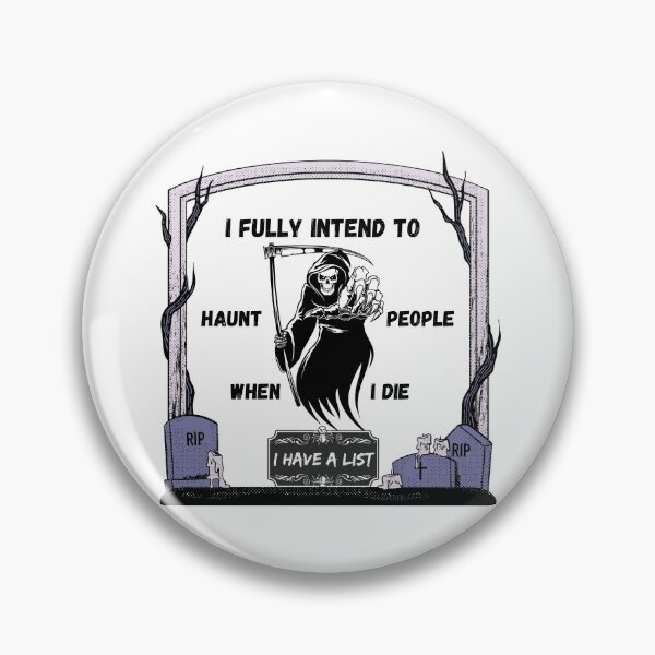 Item preview, I fully intend to haunt people when I die. I have a list designed and sold by YuneDesigns.