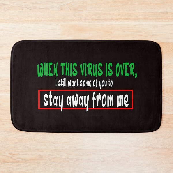 Item preview, When This Virus Is Over I Still Want Some Of You To Stay Away From Me designed and sold by Bouchfashions.