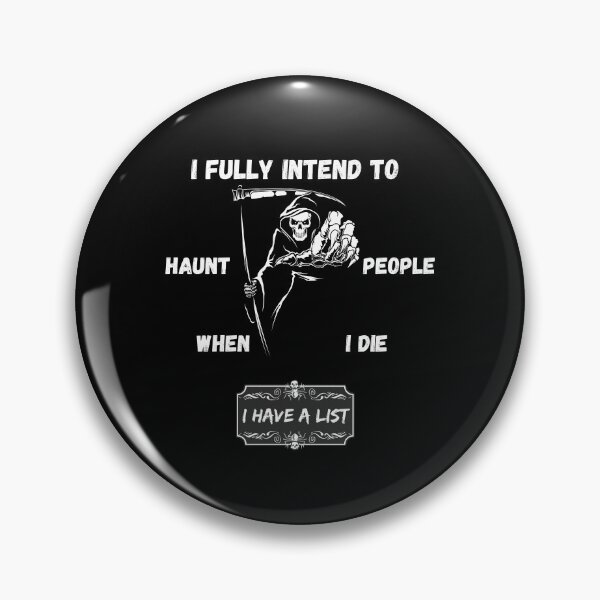 Item preview, I fully intend to haunt people when I die. I have a list designed and sold by YuneDesigns.