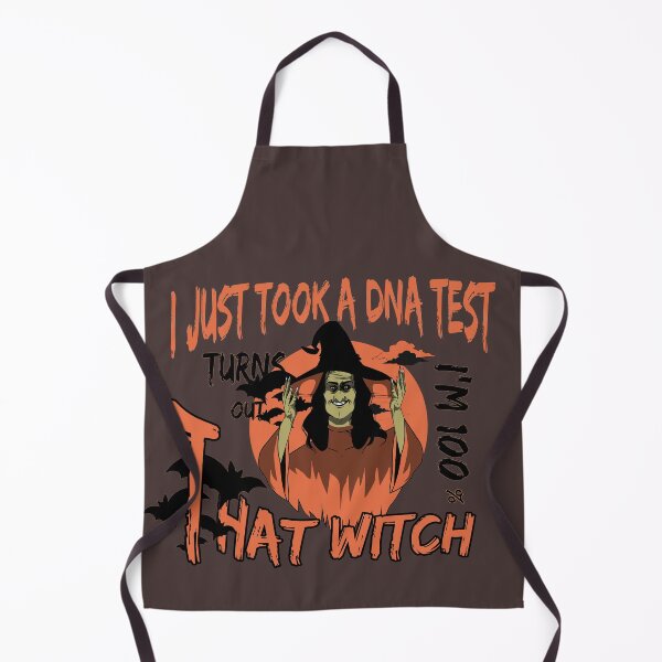 Item preview, I Just Took A Dna Test Turns Out Im 100 Percent That Witch FUNNY halloween Gift ll FNNY Halloween Custom designed and sold by KiraSpace.
