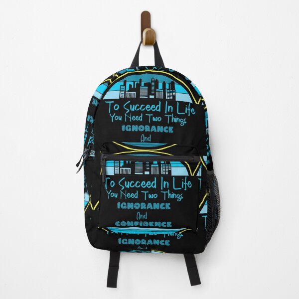 Item preview, To Succeed In Life You Need Two Things Ignorance And Confidence designed and sold by hichametta.