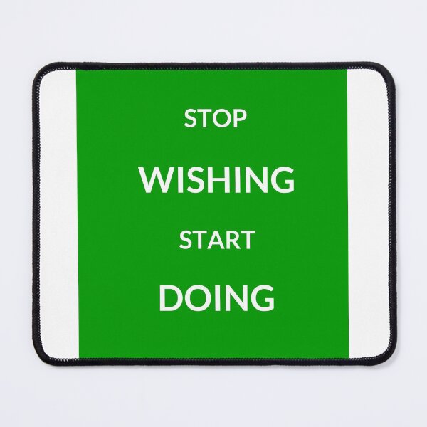 Item preview, ~ STOP WISHING START DOING ~ designed and sold by Inspirationmotivation.