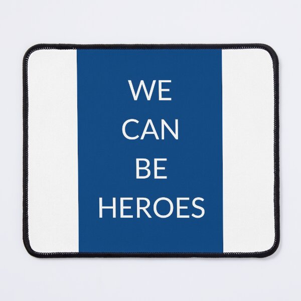 Item preview, WE CAN BE HEROES designed and sold by Inspirationmotivation.