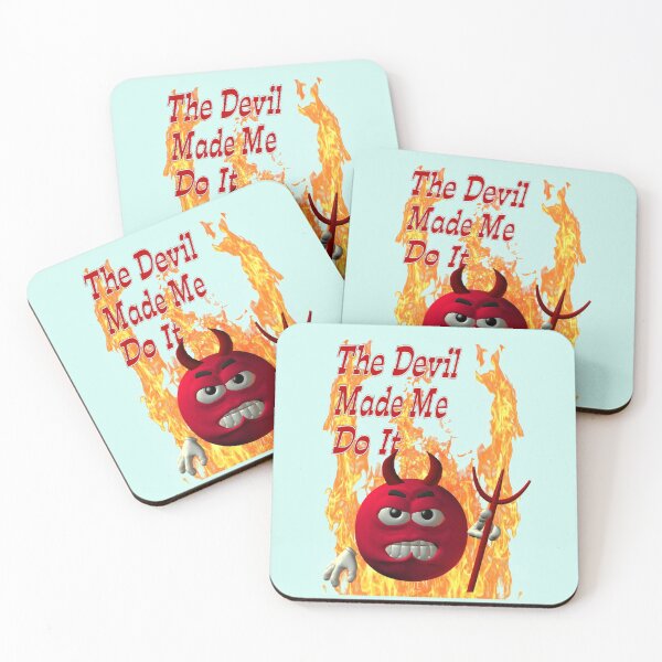 Item preview, The Devil Made Me Do It designed and sold by LoneAngel.