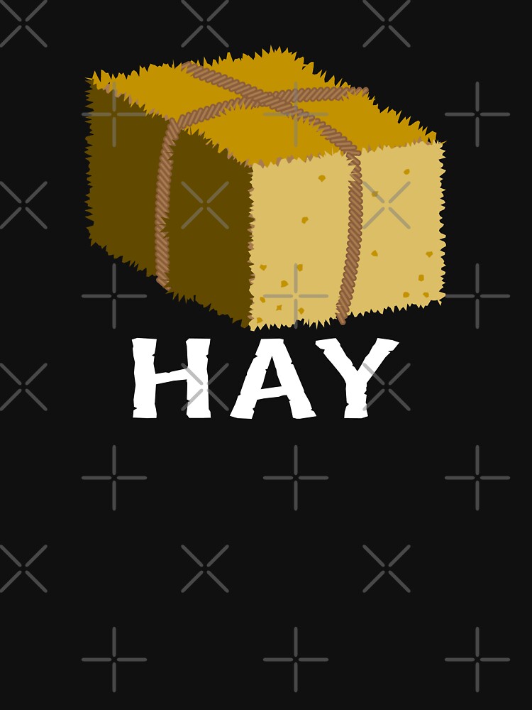 Hey Its A Bale Of Hay Essential T-Shirt for Sale by d247