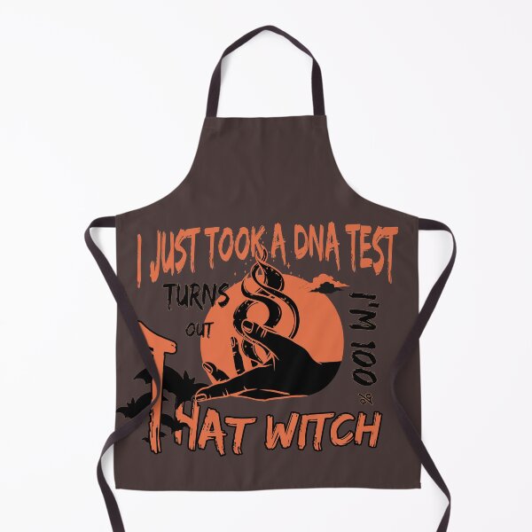 Item preview, FUNNY I Just Took A Dna Test Turns Out Im 100 Percent That Witch FUNNY halloween Gift ll FNNY Halloween Custom designed and sold by KiraSpace.