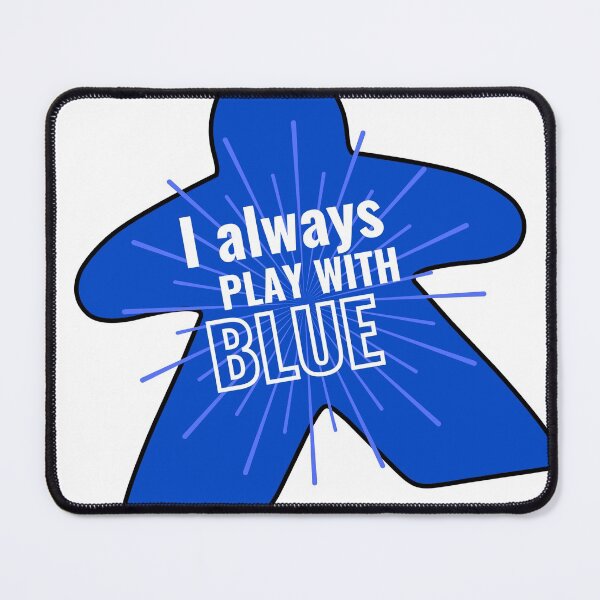 Item preview, I Always Play With Blue designed and sold by ZenBoardGamer.