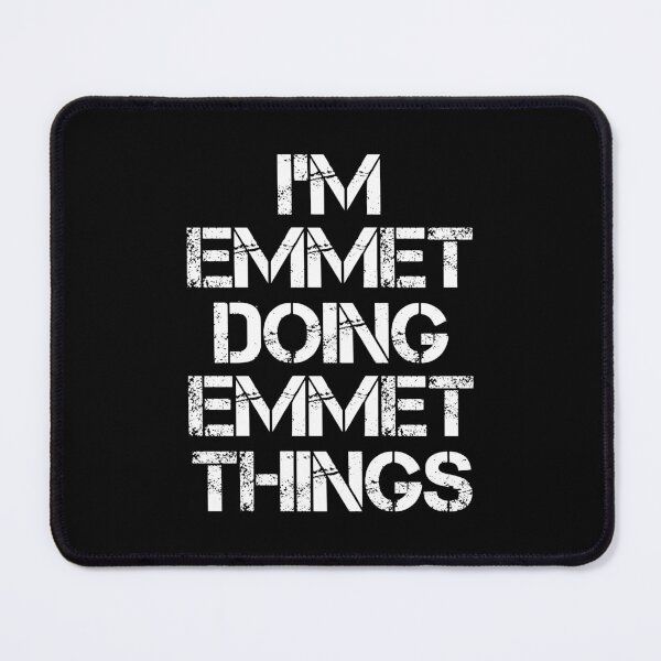Item preview, Emmet Name T Shirt - I'm Emmet Doing Emmet Things Name Gift Item Tee designed and sold by oldsbyisai.