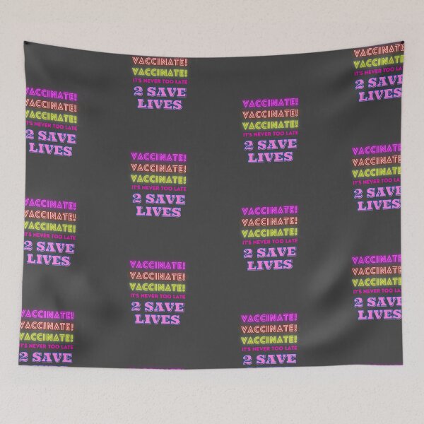 Item preview, vaccinate! vaccinate! vaccinate! It's never too late 2 save lives designed and sold by jcad216.