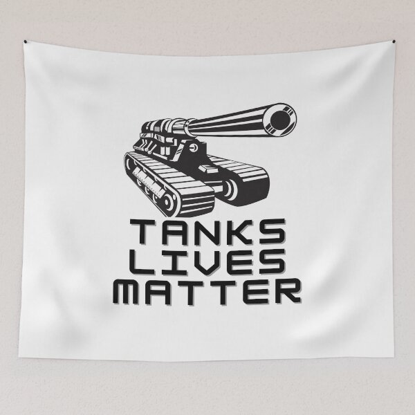 Item preview, Tanks Lives Matter - Gamer Designs - BOOM designed and sold by MerchActually.