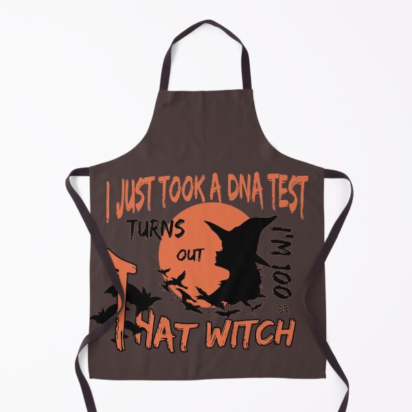 Item preview, FUNNY I Just Took A Dna Test Turns Out Im 100 Percent That Witch FUNNY halloween Gift ll FNNY Halloween Custom designed and sold by KiraSpace.