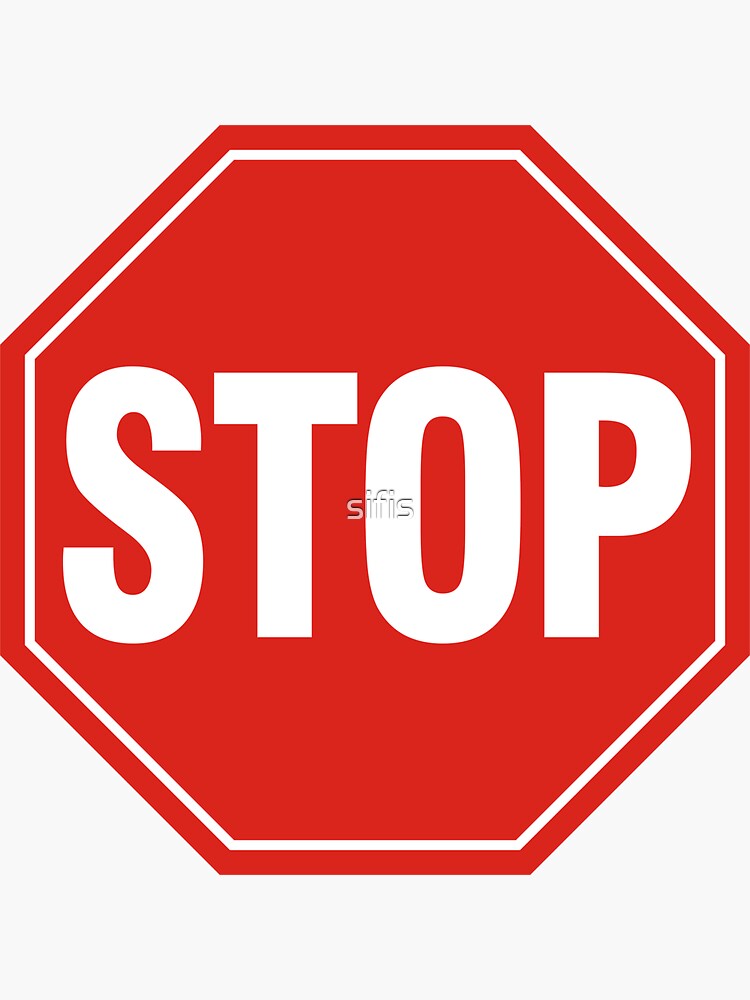 stop sign sticker by sifis redbubble