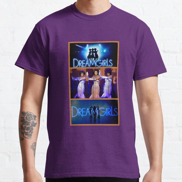 Dreamgirls shirt Clearance