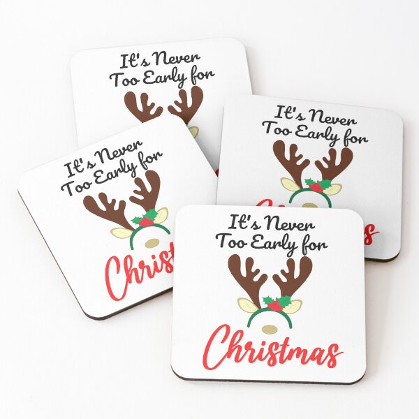 Item preview, It's never too early for christmas, it's never too early for Christmas music designed and sold by 732Studio.