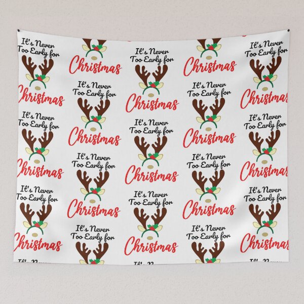 Item preview, It's never too early for christmas, it's never too early for Christmas music designed and sold by 732Studio.