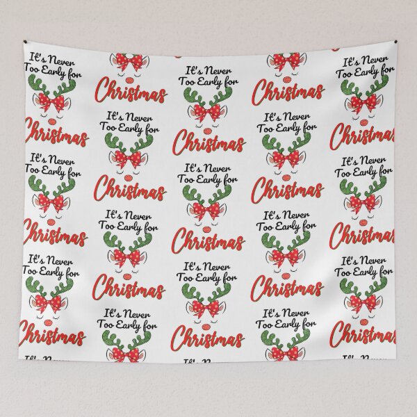 Item preview, It's never too early for christmas, it's never too early for Christmas music designed and sold by 732Studio.