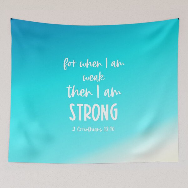 Item preview, Christian Bible Verse: When I am weak, then I am strong (white text) designed and sold by Ofeefee.