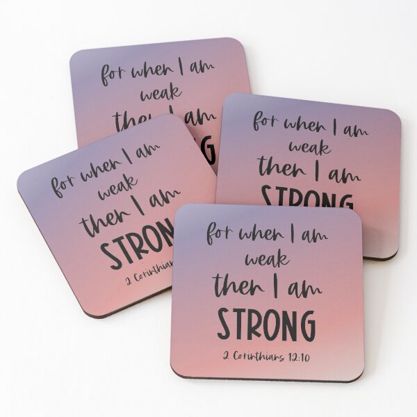 Item preview, Christian Bible Verse: When I am weak, then I am strong (black text) designed and sold by Ofeefee.
