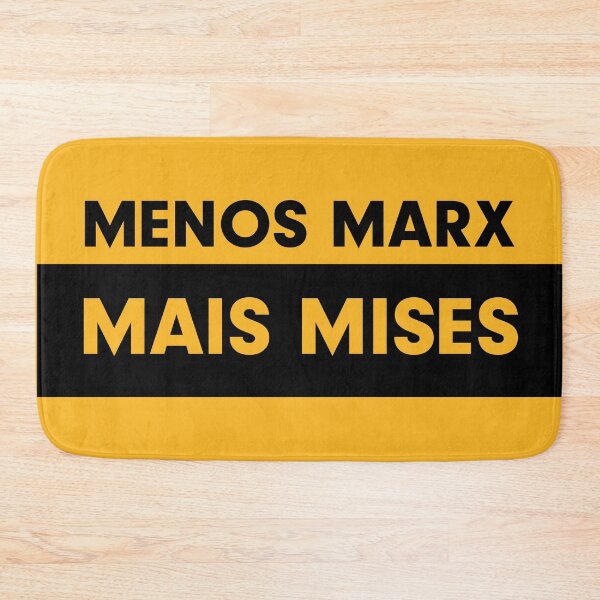 Item preview, Menos Marx Mais Mises designed and sold by libde.