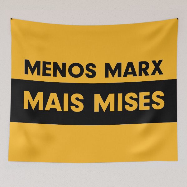 Item preview, Menos Marx Mais Mises designed and sold by libde.