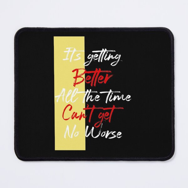 Item preview, Motivational Quotes For Success In Life - The Beatles - Getting Better designed and sold by CataRedBubble.