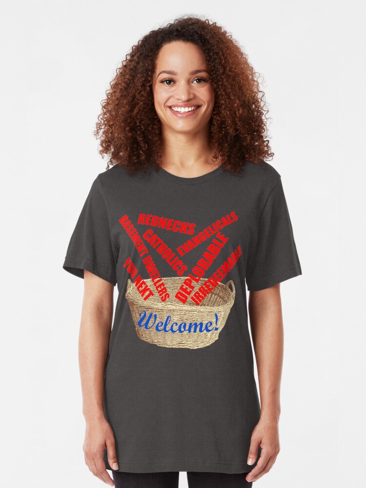 Alternate view of Welcome Basket Of Deplorables Catholics Rednecks Slim Fit T-Shirt