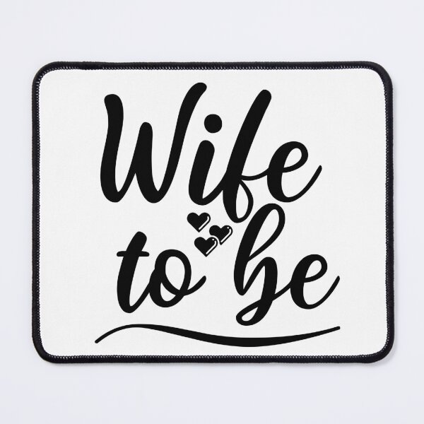 Item preview, Wife To Be. I Said Yes. Cute Bride To Be Design. designed and sold by That Cheeky Tee.