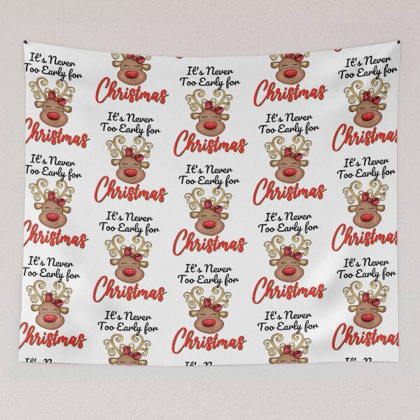Item preview, It's never too early for christmas, it's never too early for Christmas music designed and sold by 732Studio.