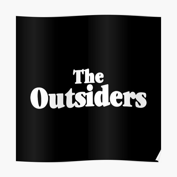 Poster The Outsiders Redbubble