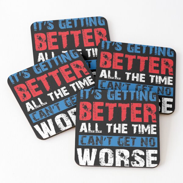 Item preview, Its Getting Better Motivational quotes for success in life - The Beatles - Getting Better - White designed and sold by CataRedBubble.