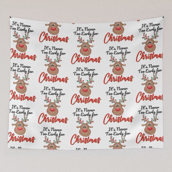 Item preview, It's never too early for christmas, it's never too early for Christmas music designed and sold by 732Studio.