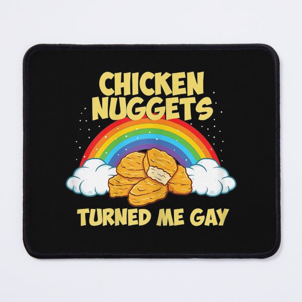 Item preview, Chicken Nuggets Turned Me Gay Joke Funny Chicken Nugget  designed and sold by EuphemiaShop.