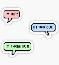 GOT7 | IM OUT! Sticker