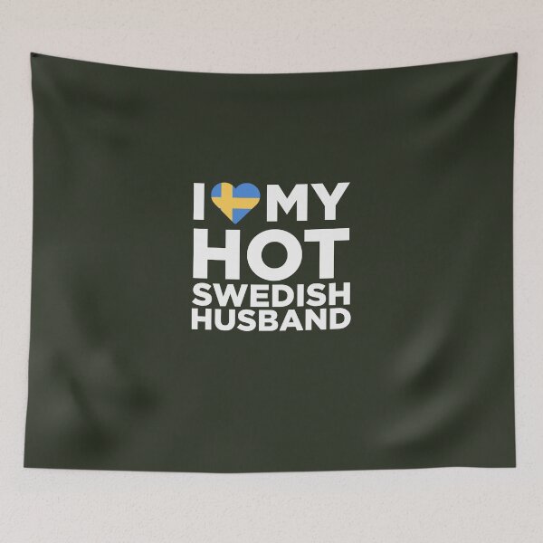 Item preview, I Love My Hot Swedish Husband designed and sold by AlwaysAwesome.