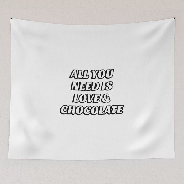 Item preview, All you need is love and chocolate   designed and sold by Inspirationmotivation.