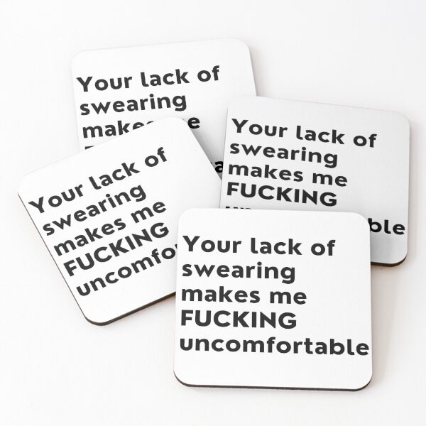 Item preview, Your Lack Of Swearing Makes Me Uncomfortable. Funny NSFW Quote. designed and sold by That Cheeky Tee.