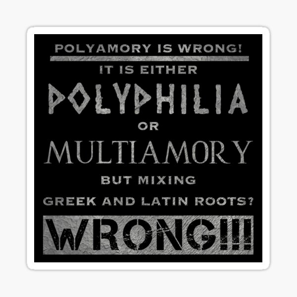 Polyamory is wrong (3) Sticker
